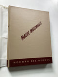 Magic Motorways by Norman Bel Geddes (signed)