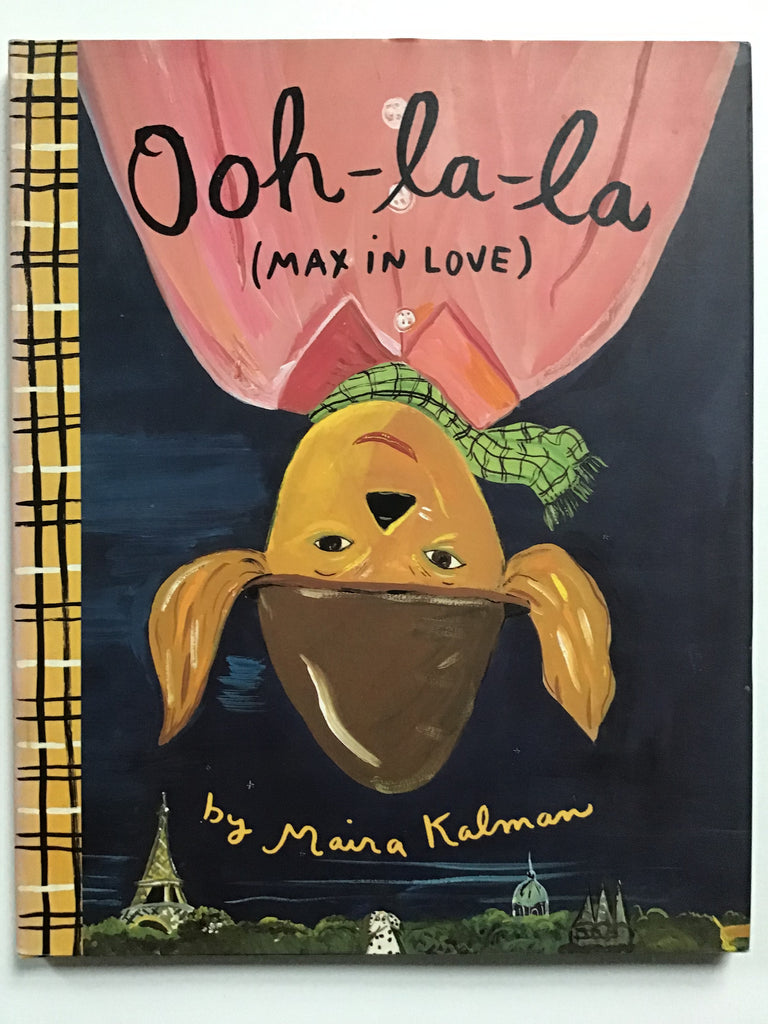 Maira Kalman Ooh-la-la (Max in Love)
