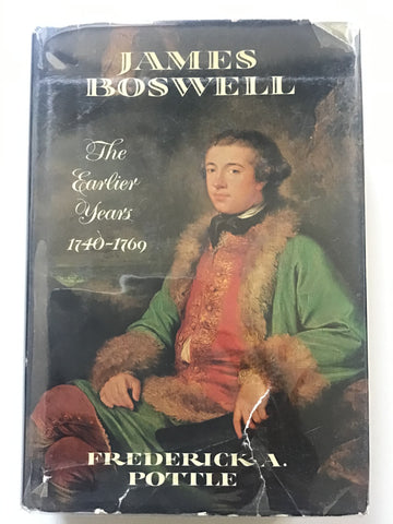 James Boswell  : The Earlier Years 1740-1769