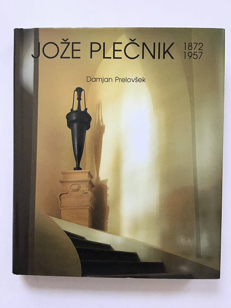 Joze Plecnik 1872-1957