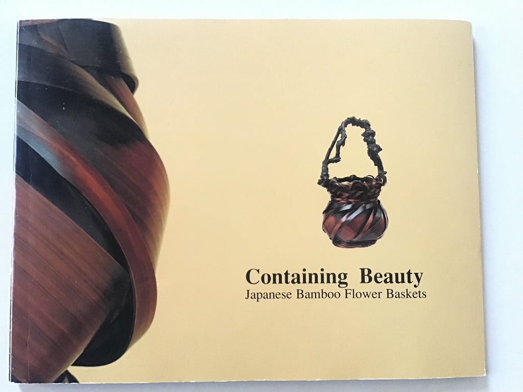 Containing Beauty : Japanese Bamboo Flower Baskets