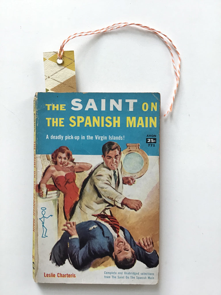 The Saint on the Spanish Main by Leslie Charteris