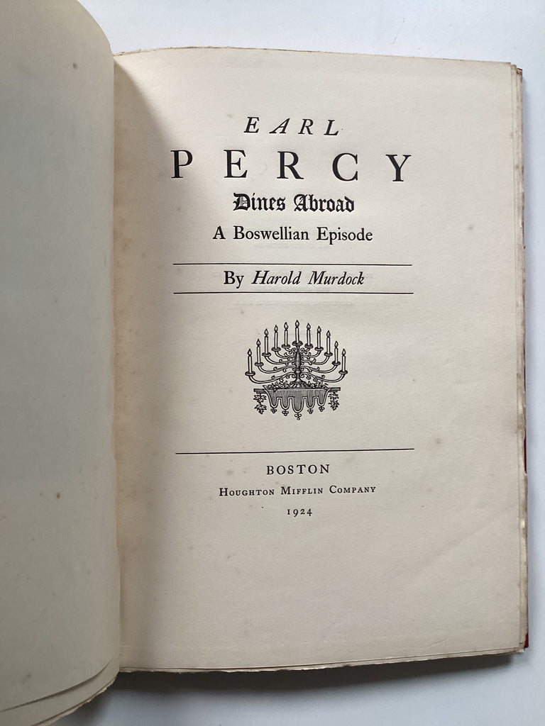 Earl Percy Dines Abroad / A Boswellian Episode