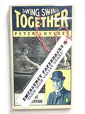 Swing Swing Together by Peter Lovesey