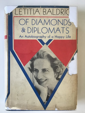 Of Diamonds and Diplomats : An Autobiography of a Happy Life