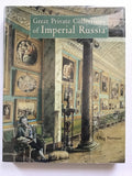 Great Private Collections of Imperial Russia 
