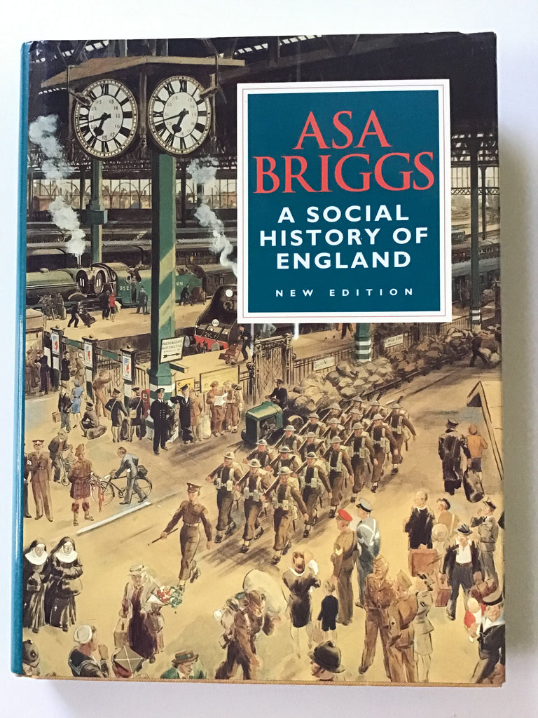 A Social History of England by Asa Briggs