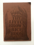 The Little Brown Rice Book