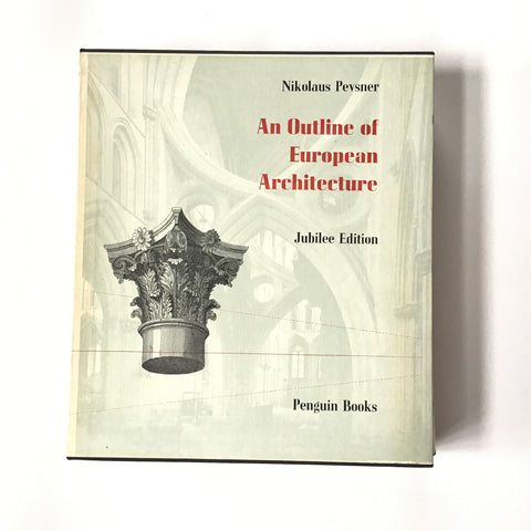 An Outline of European Architecture by Nikolaus Pevsner