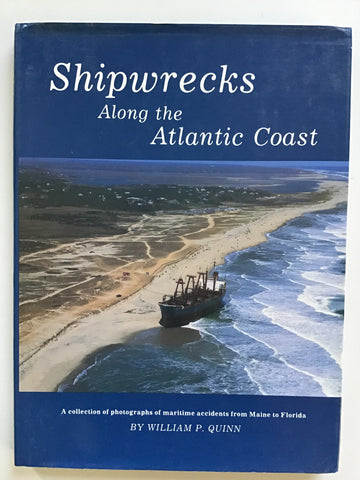 A collection of photographs of maritime accidents from Maine to Florida Interesting hardcover collection of shipping disasters