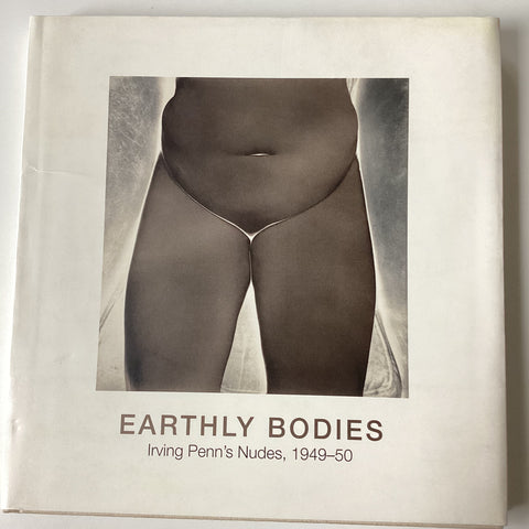 Earthly Bodies : Irving Penn Nudes 1949-50
