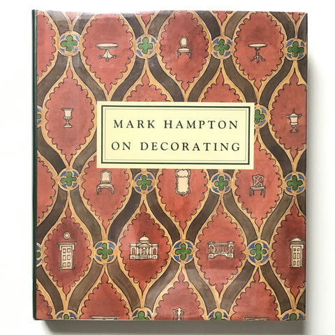 Mark Hampton on Decorating