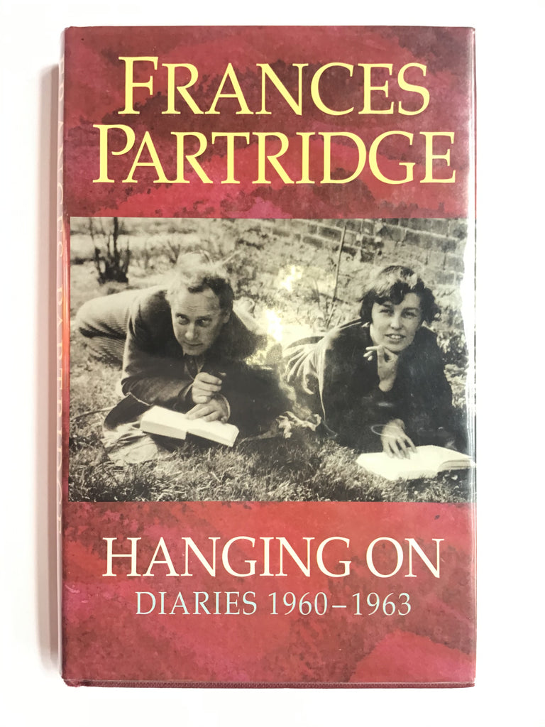 Frances Partridge -- Hanging On -- Diaries 1960-1963