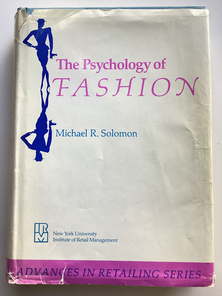 The Psychology of Fashion by Michael R. Solomon