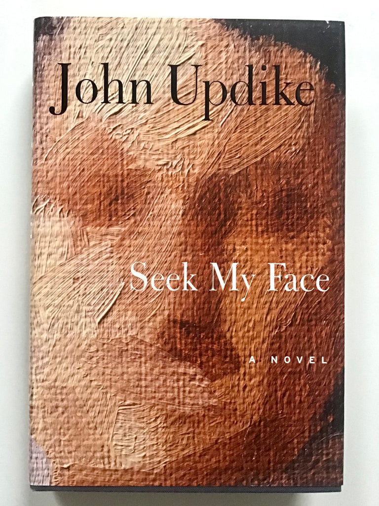 Seek my Face by John Updike