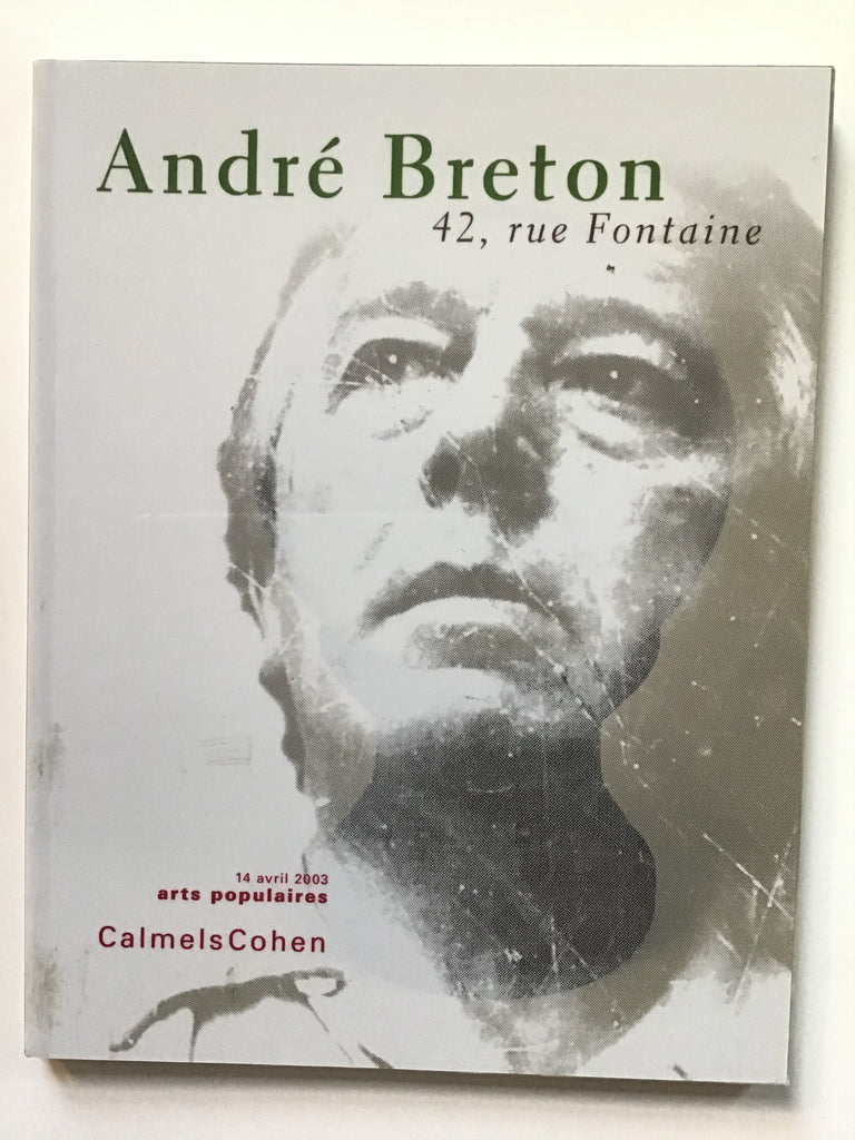 Andre Breton 42, rue Fontaine Arts Populaire