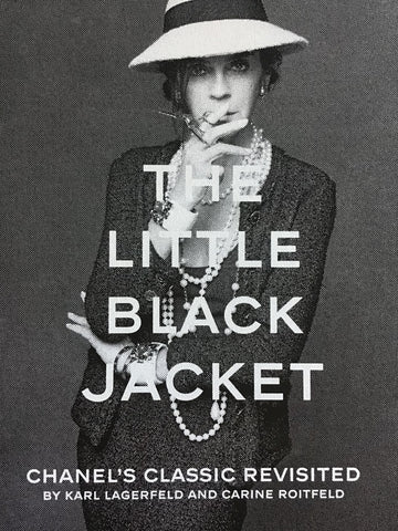 The Little Black Jacket Chanel’s Classic Revisited