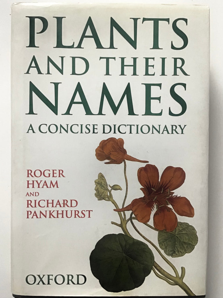 Plants and their Names : A Concise Dictionary