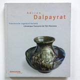 Adrien Dalpayrat  Ceramique francaise de l’art nouveau