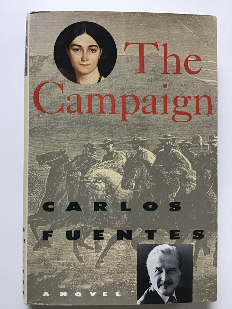 The Campaign by Carlos Fuentes
