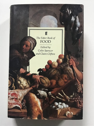 The Faber Book of Food