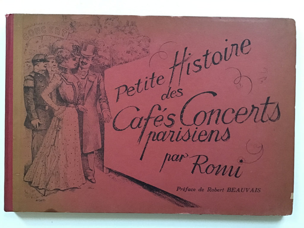 Petite Histoire des Cafes Concerts Parisiens
