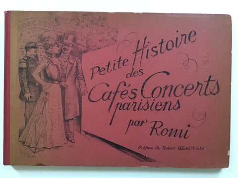 Petite Histoire des Cafes Concerts Parisiens