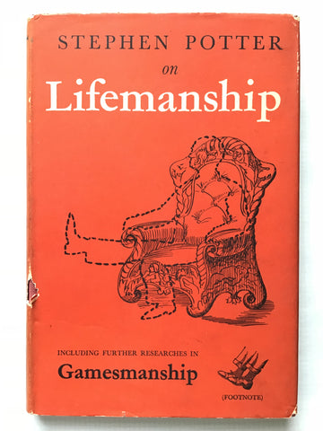 Lifemanship By Stephen Potter