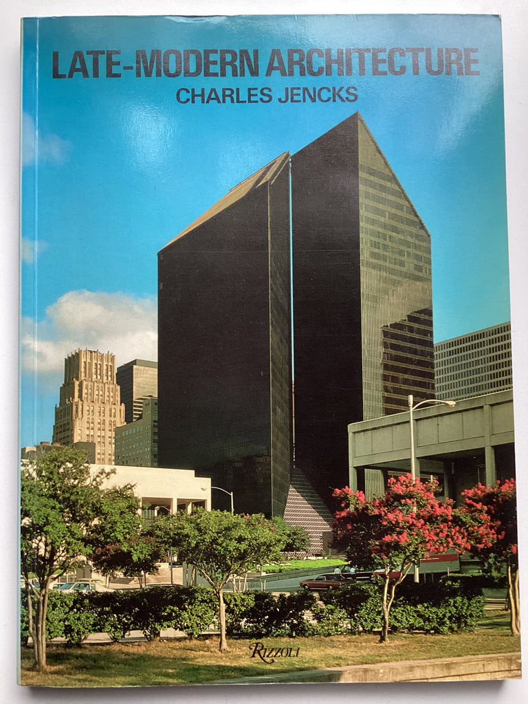 Late-Modern Architecture by Charles Jencks