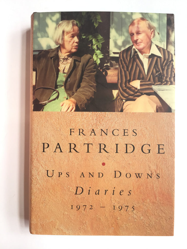 Frances Partridge --Ups and Downs -- Diaries 1972-1975