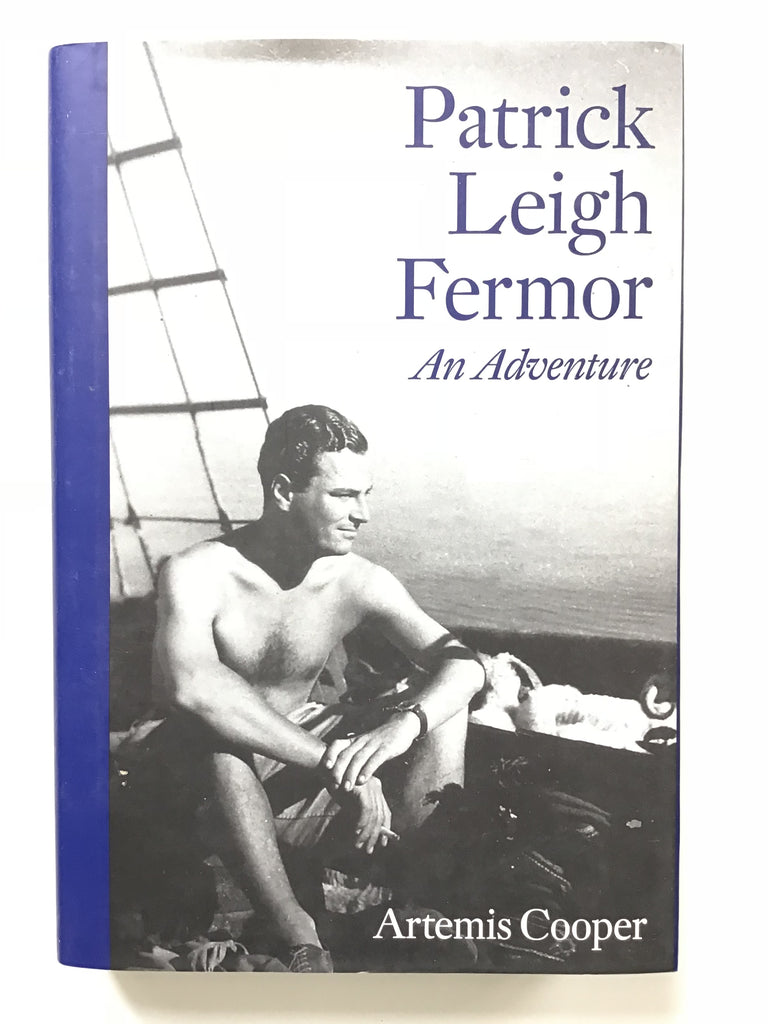 Patrick Leigh Fermor : An Adventure