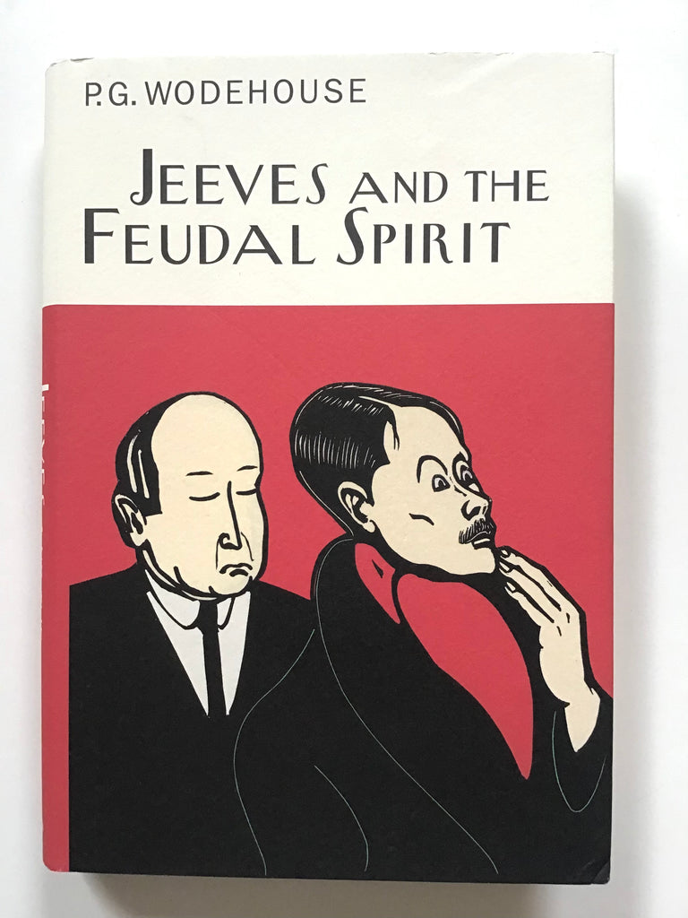 Jeeves and the Feudal Spirit by P. G. Wodehouse