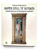 Some Call it Kitsch : Masterpieces of Bourgeois Realism
