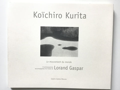 [signed] Koichiro Kurita : Le Mouvement du Monde