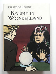 Barmy in Wonderland by P. G. Wodehouse