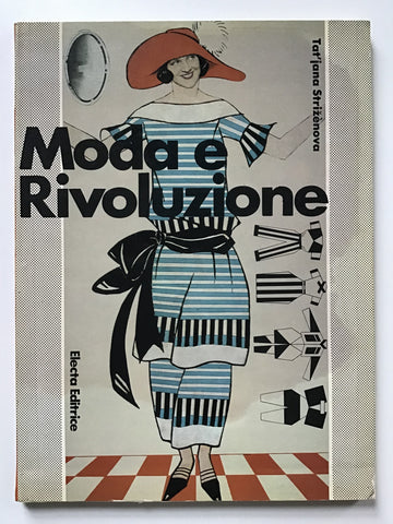 Moda e Rivoluzione by Tat’jana Strizenova
