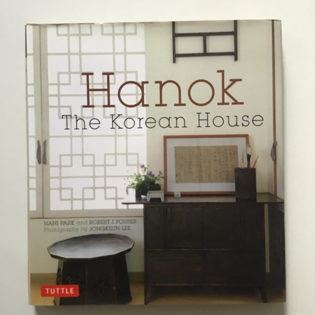 Hanok : The Korean House
