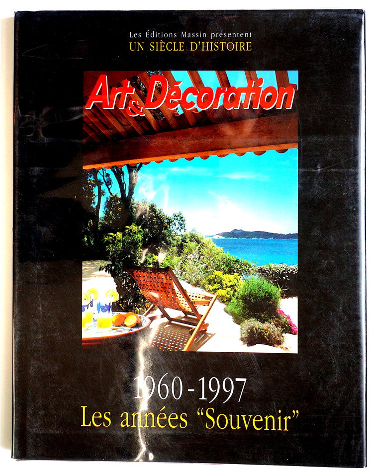 Art & Decoration 1960 -1997  Les Annees "Souvenir"