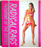 Radical Rags: Fashions of the Sixties