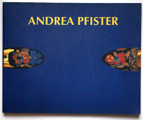 Andrea Pfister: Thirty Years of Creation