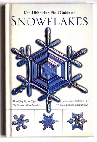 Ken Libbrecht's Guide to Snowflakes