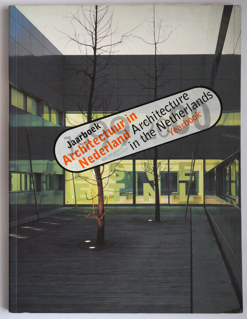 Architecture in the Netherlands Yearbook 1999 2000