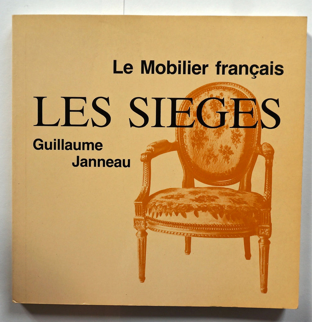 Le Mobilier Francais: Les Sieges