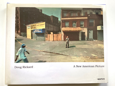 Doug Rickard : A New American Picture