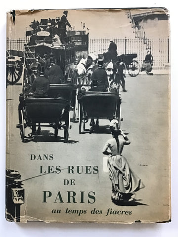 Dans les Rues de Paris au Temps des Fiacres