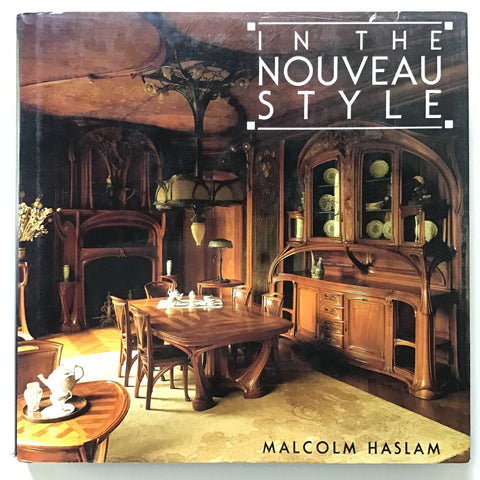 In the Nouveau Style by Malcolm Haslam