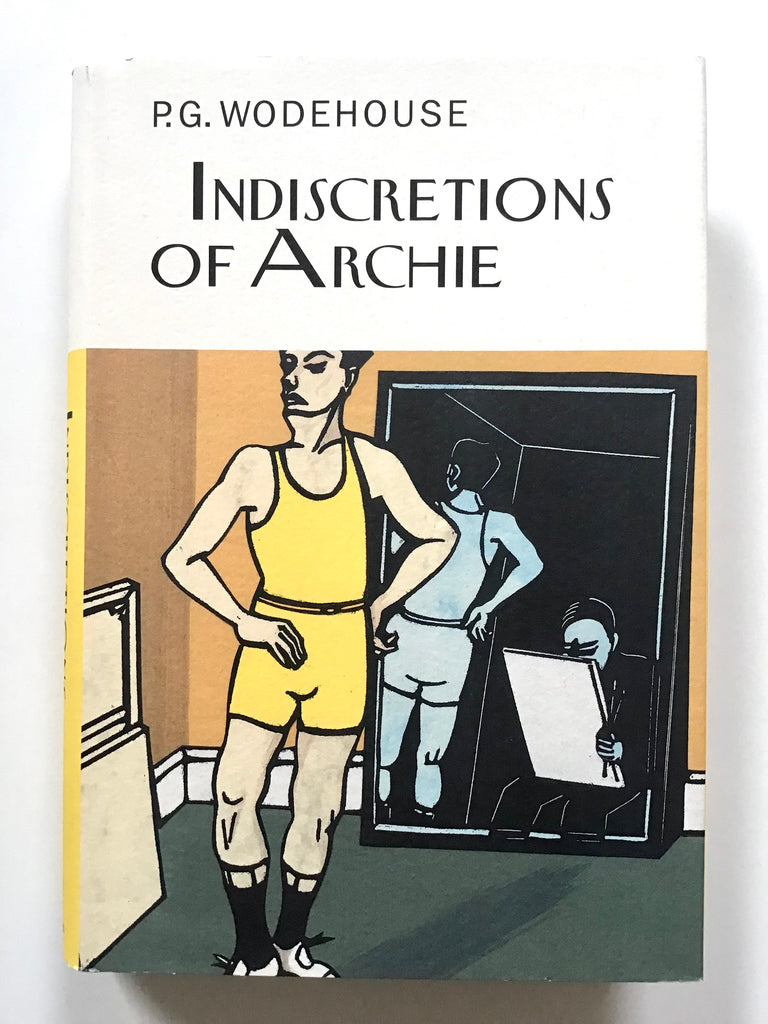 The Indiscretions of Archie by P. G. Wodehouse