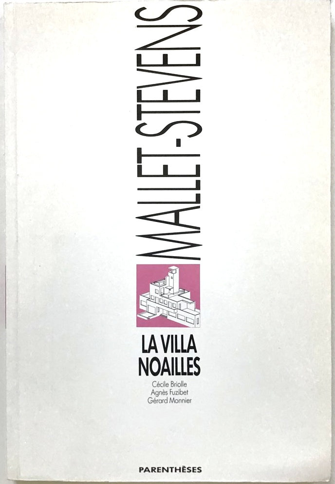Mallet-Stevens La Villa Noailles