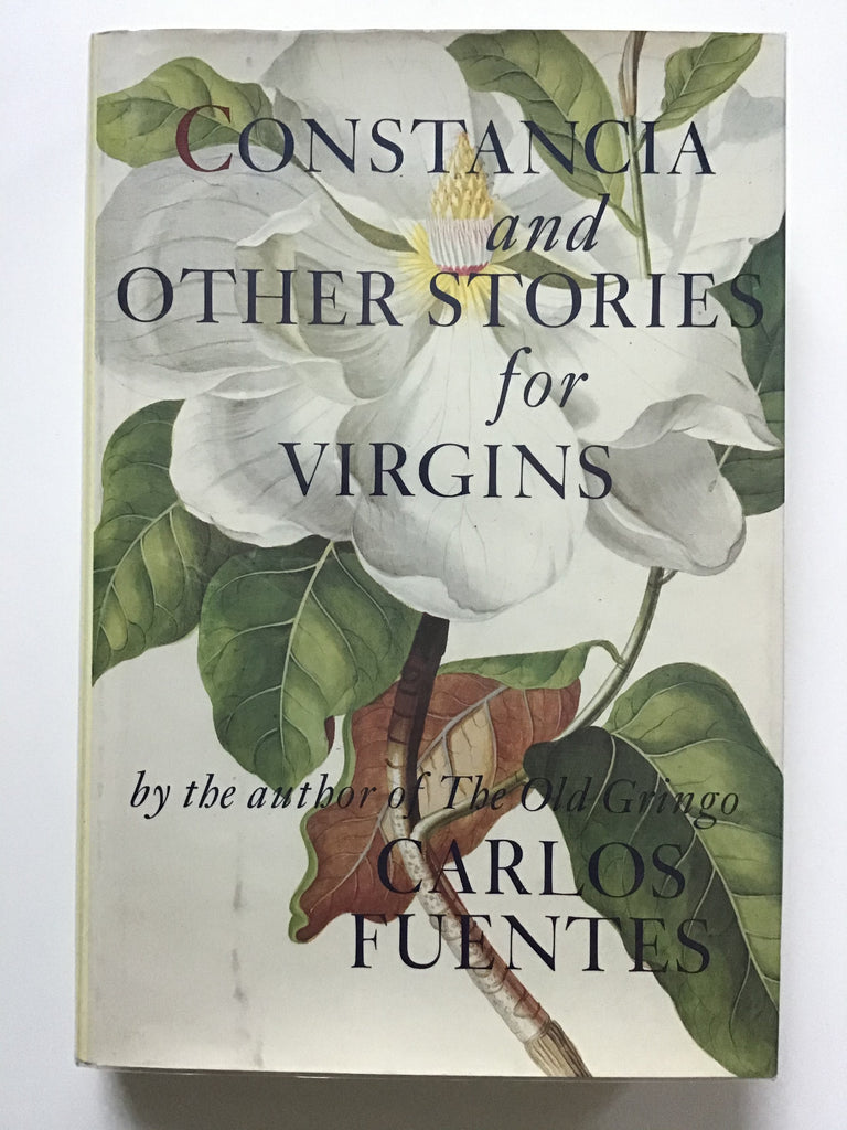 Constancia and Other Stories for Virgins by Carlos Fuentes