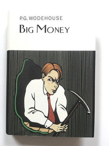 Big Money by P. G. Wodehouse